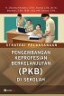 STRATEGI PELAKSANAAN PENGEMBANGAN KEPROFESIAN BERKELANJUTAN (PKB) DI SEKOLAH